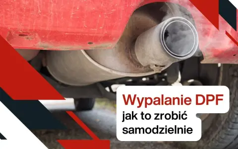 Wypalanie DPF w trasie: Kompletny przewodnik, jak uniknąć awarii