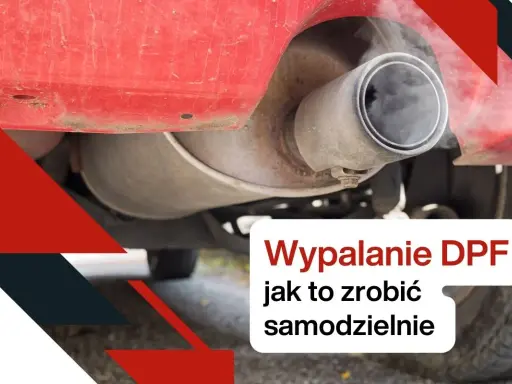 Wypalanie DPF w trasie: Kompletny przewodnik, jak uniknąć awarii