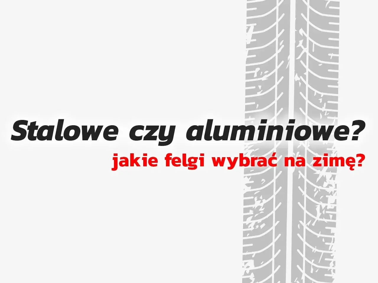 Porównanie felg stalowych i aluminiowych na zimę